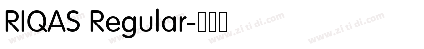 RIQAS Regular字体转换 RIQAS Regular字体转换
